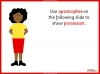 Possessive Apostrophes - Years 3 and 4 Teaching Resources (slide 8/19)